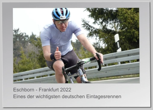 Eschborn - Frankfurt 2022Eines der wichtigsten deutschen Eintagesrennen